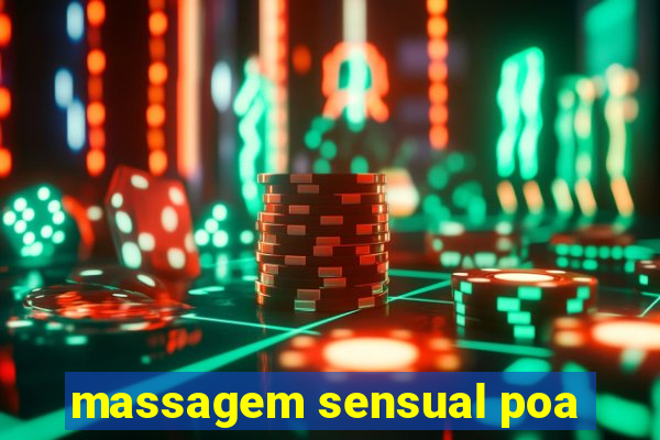 massagem sensual poa